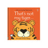 Usborne - That's Not My Tiger
