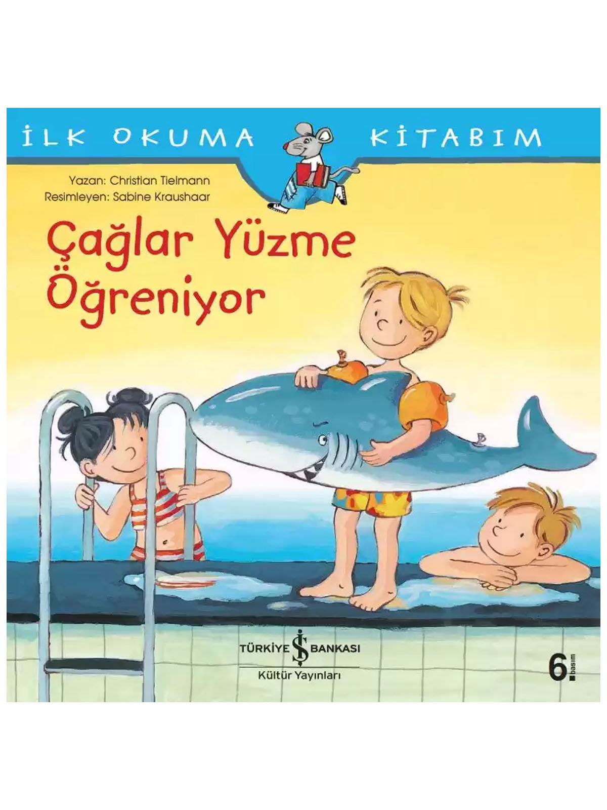 Iş Bankası Yayınları - Çağlar Yüzme Öğreniyor Hikaye Kitabı