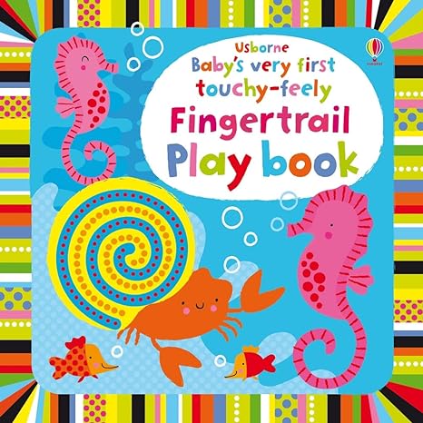 Usborne Baby's Baby's Very First Touchy - Feely Fingertrail Play Book