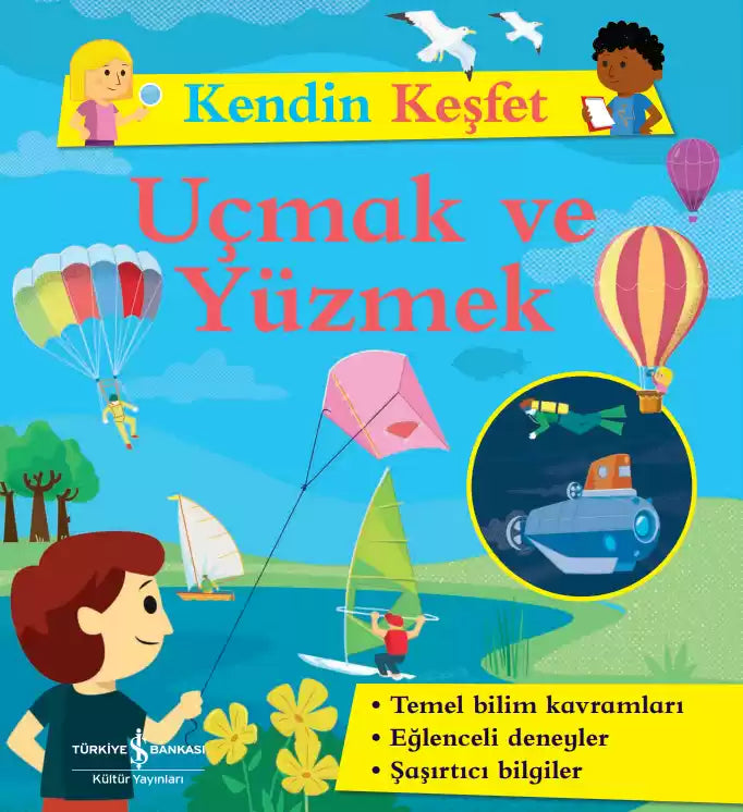 Kendin Keşfet – Uçmak ve Yüzmek