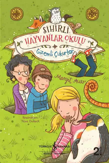 Sihirli Hayvanlar Okulu – Gizemli Çukurlar