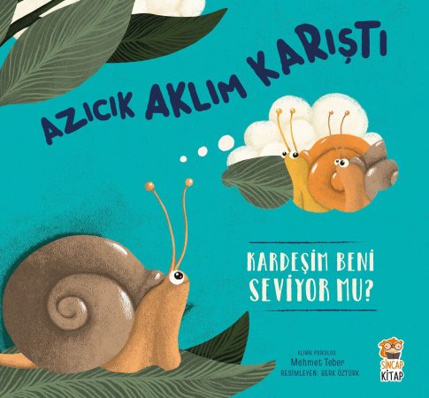 SİNCAP KİTAP-KARDEŞİM BENİ SEVİYOR MU?