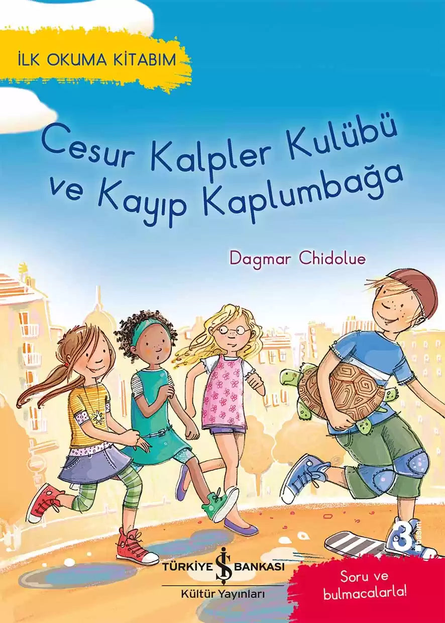 Cesur Kalpler Kulübü ve Kayıp Kaplumbağa