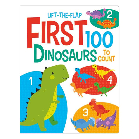 Lift The Flap First 100 Dinosaurs to Count