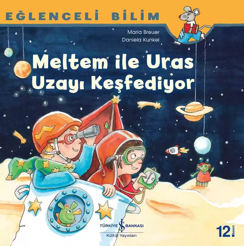 Iş Bankası Yayınları- Meltem ile Uras Uzayı Keşfediyor