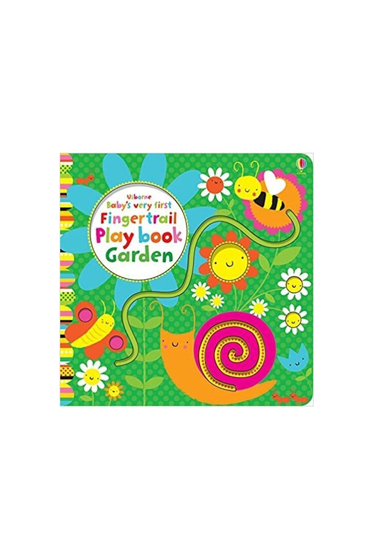 Usborne - Baby's Very First Fingertrail Play Book Garden