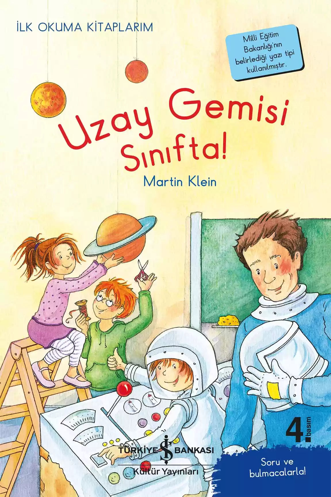 Uzay Gemisi Sınıfta!