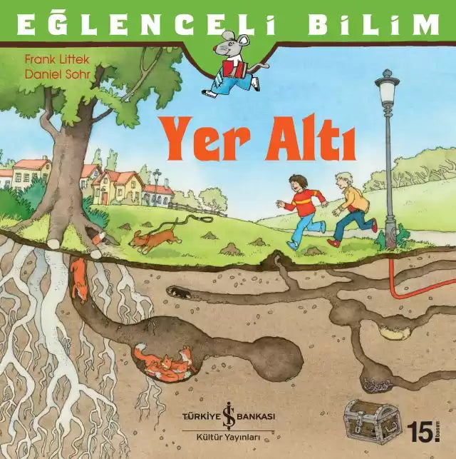 Iş Bankası Yayınları Eğlenceli Bilim-Yeraltı